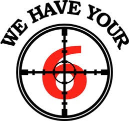 We Have Your 6 badge